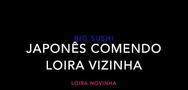  Big Sushi e Loira novinha metendo gostoso